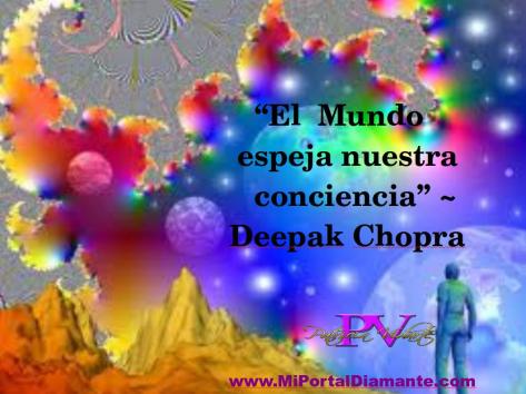 1elmundoespejanuestraconcienciachopra